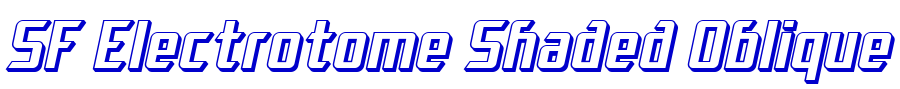 SF Electrotome Shaded Oblique font